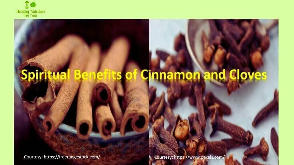 Spiritual Benefits of Cinnamon and Cloves